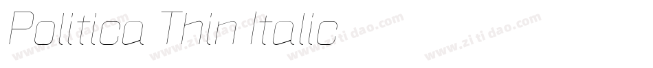 Politica Thin Italic字体转换